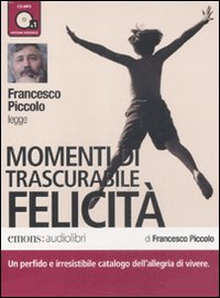 Momenti_Di_Trascurabile_Felicita`_-Piccolo_Francesco